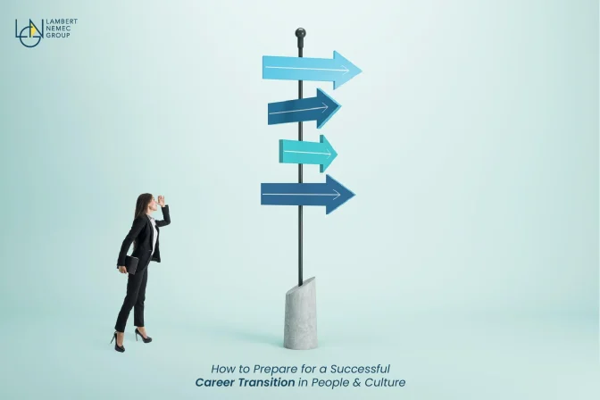 How to Prepare for a Successful Career Transition in People & Culture | Career Guide 